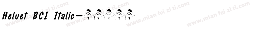 Helvet BCI Italic字体转换
